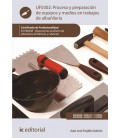PROCESO Y PREPARACION DE EQUIPOS Y MEDIOS EN TRABAJOS DE ALBAÑILERIA.