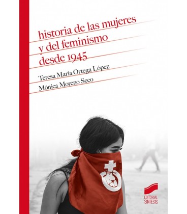 HISTORIA DE LAS MUJERES Y DEL FEMINISMO DESDE 1945