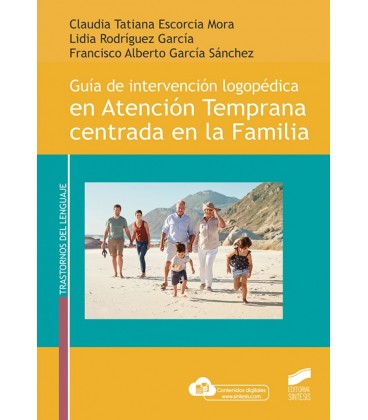 GUIA DE INTERVENCION LOGOP DICA EN ATENCION TEMPRANA CENTRADA EN LA FA