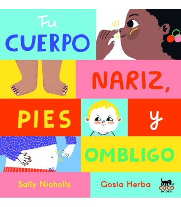 TU CUERPO NARIZ PIES Y OMBLIGO