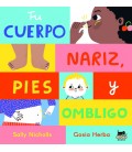 TU CUERPO NARIZ PIES Y OMBLIGO
