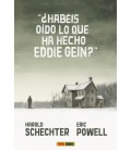 HABEIS OIDO LO QUE HA HECHO EDDIE GEIN