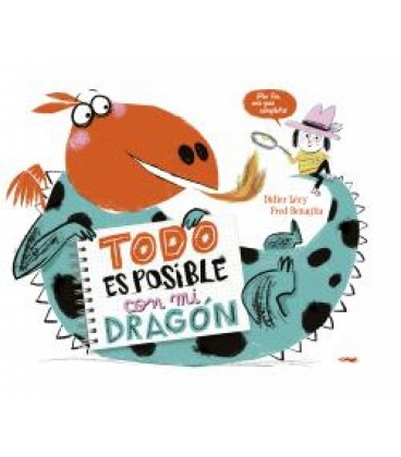 TODO ES POSIBLE CON MI DRAGON