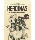 HEROINAS A TRAVES DEL DEPORTE