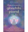 PODER DE SANACION DE LA GLANDULA PINEAL EL