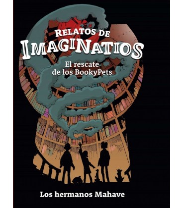 RELATOS DE IMAGINATIOS EL RESCATE DE LOS BOOKYPETS