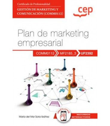 MANUAL PLAN DE MARKETING EMPRESARIAL CERTIFICADOS DE PROFESIONALIDAD G