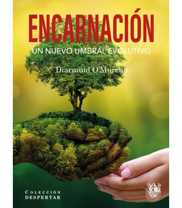 ENCARNACION UN NUEVO UMBRAL EVOLUTIVO