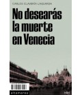 NO DESEARAS LA MUERTE EN VENECIA