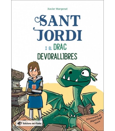 SANT JORDI I EL DRAC DEVORALLIBRES (CATALAN)