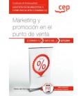 MANUAL MARKETING Y PROMOCION EN EL PUNTO DE VENTA CERTIFICADOS DE PROF