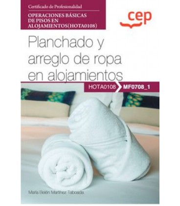MANUAL PLANCHADO Y ARREGLO DE ROPA EN ALOJAMIENTOS OPERACIONES BASICAS
