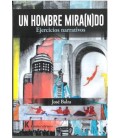 HOMBRE MIRA(N)DO