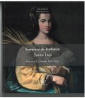 FRANCISCO DE ZURBARAN SANTA INES