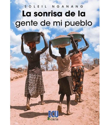 LA SONRISA DE LA GENTE DE MI PUEBLO