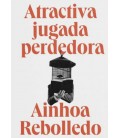 ATRACTIVA JUGADA PERDEDORA