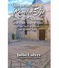 UN PASEO CON RAMON SIJE POR SU ORIHUELA DESDE LA CALLE MAYOR DE RAMON