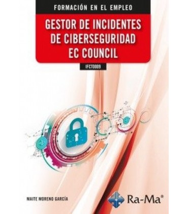 GESTOR DE INCIDENTES DE CIBERSEGURIDAD EC COUNCIL