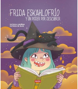 FRIDA ESKAHLOFRIO Y UN PODER POR DESCUBRIR