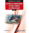 GESTION DE LA CIBERSEGURIDAD EN PYMES COMERCIO ELECTRONICO SEGURO