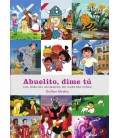ABUELITO DIME TU LOS DIBUJOS ANIMADOS DE NUESTRA NIÑEZ EDICION DEFINIT