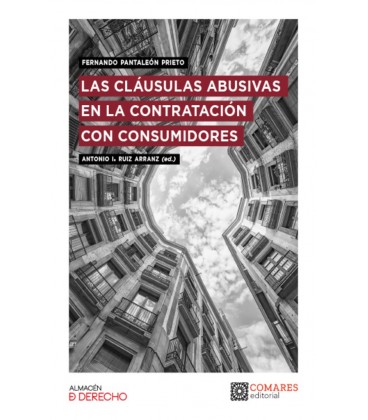 LAS CLAUSULAS ABUSIVAS EN LA CONTRATACION CON CONSUMIDORES