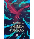 SEMILLA DE HUMO Y CENIZAS UNA