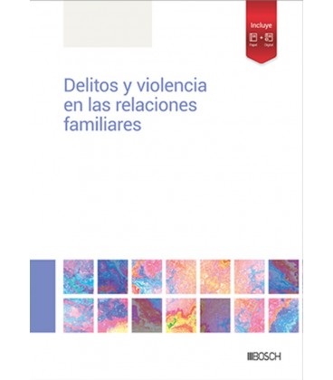 DELITOS Y VIOLENCIA EN LAS RELACIONES FAMILIARES