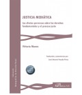 JUSTICIA MEDIATICA