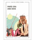 PARIS ERA UNA RAVE
