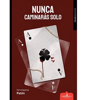 NUNCA CAMINARAS SOLO