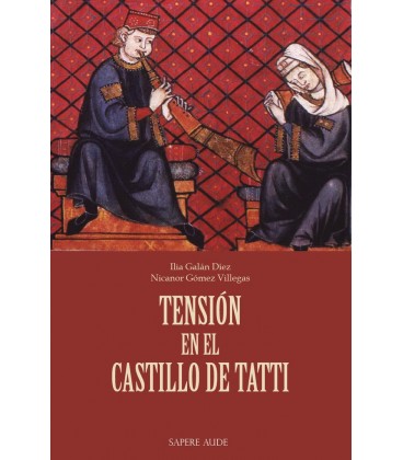 TENSION EN EL CASTILLO DE TATTI