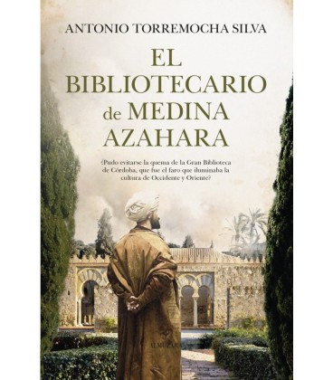 EL BIBLIOTECARIO DE MEDINA AZAHARA