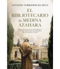 EL BIBLIOTECARIO DE MEDINA AZAHARA