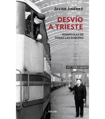DESVIO A TRIESTE