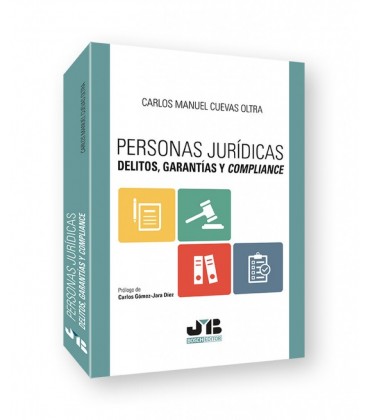 PERSONAS JURIDICAS DELITOS GARANTIAS Y COMPLIANCE