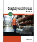 MANIPULACION Y MOVIMIENTOS CON TRANSPALES Y CARRETILLAS DE MANO 2 ED
