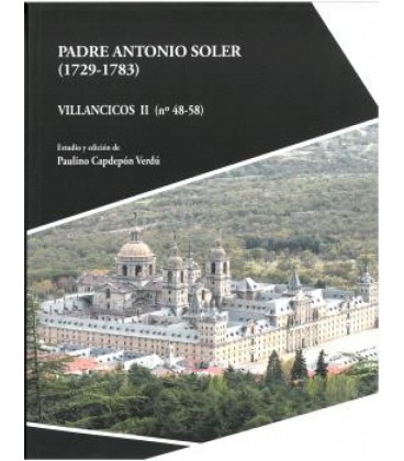 PADRE ANTONIO SOLER 1729-1783 VILLANCICOS II N48-58