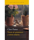 VOCES AL AMANECER Y OTROS RELATOS
