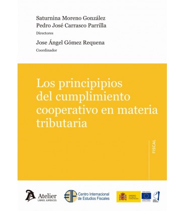 LOS PRINCIPIOS DEL CUMPLIMIENTO COOPERATIVO EN MATERIA TRIBUTARIA