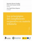 LOS PRINCIPIOS DEL CUMPLIMIENTO COOPERATIVO EN MATERIA TRIBUTARIA
