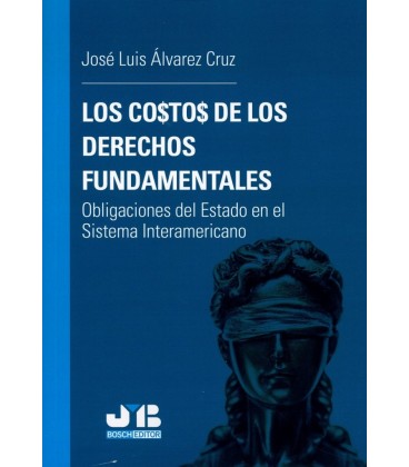 LOS COSTOS DE LOS DERECHOS FUNDAMENTALES
