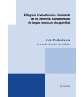 EL INGRESO INVOLUNTARIO EN EL CONTEXTO DE LOS DERECHOS FUNDAMENTALES