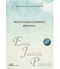 DEONTOLOGIA JURIDICA PRACTICA