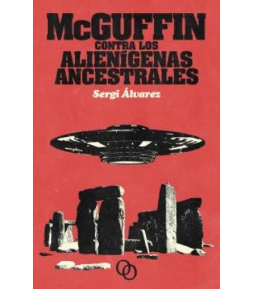 MCGUFFIN CONTRA LOS ALIENIGENAS ANCESTRALES