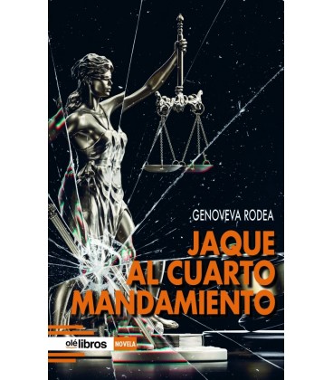 JAQUE AL CUARTO MANDAMIENTO
