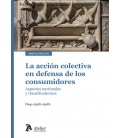 LA ACCION COLECTIVA EN DEFENSA DE LOS CONSUMIDORES ASPECTOS NACIONALES