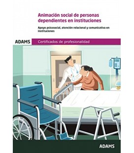 ANIMACION SOCIAL PARA PERSONAS DEPENDIENTES EN INSTITUCIONES