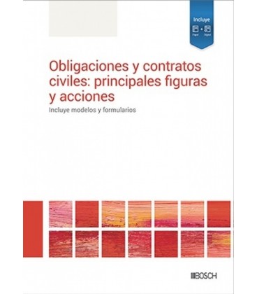 OBLIGACIONES Y CONTRATOS CIVILES PRINCIPALES FIGURAS Y ACCIONES