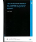 CRITICAL THEORY OF LINGUISTICS AND LANGUAGE A HUMANISTIC HISTORICAL AN